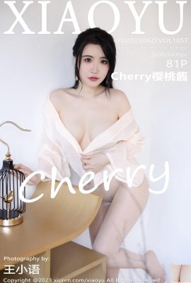 [XiaoYu] 2023.06.27 Vol.1057 Cherry Cherry Jam รูปภาพเวอร์ชั่นเต็ม[81P]