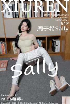 -XiuRen) 2024.05.31 เล่มที่ 8633 Zhou Yuxi Sally รูปภาพเวอร์ชันเต็ม (91P)