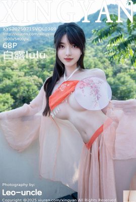 -XingYan) 2025.07.15 Vol.369 Bai Lu Full Photo (69p)